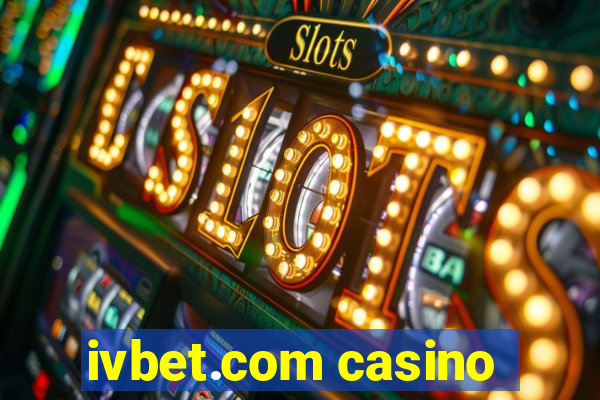 ivbet.com casino